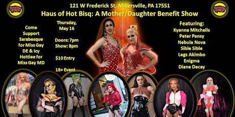 Haus of Hot Bisq: A Mother/Daughter Benefit Show