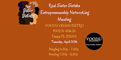 Real Sister Sistahs Entrepreneurship Networking Meeting primary image
