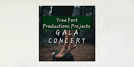 Tree Fort Productions Projects Annual Gala Concert