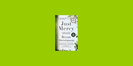 Imagen principal de [EPUB] Download Just Mercy: A Story of Justice and Redemption By Bryan Stev