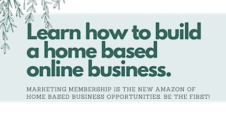 Learn How To Build A Home Based Online Business