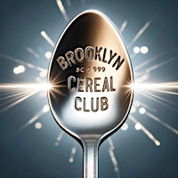 Primaire afbeelding van Meeting of The Brooklyn Cereal Club