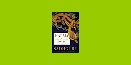 [pdf] DOWNLOAD Karma: A Yogi's Guide to Crafting Your Destiny By Sadhguru E