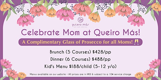 Enchanting Mother's Day Dinner at Quiero Más primary image