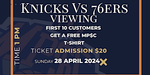 Imagem principal do evento "MP$C Exclusive: Knicks vs 76ers Live Game Viewing Party!"