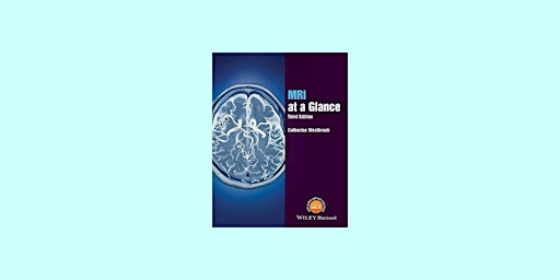 download [PDF] MRI at a Glance By Catherine Westbrook pdf Download primary image