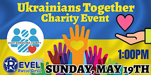 Primaire afbeelding van Ukrainians Together Charity Event - Eight Dimensions Charity