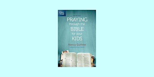 Imagem principal de epub [Download] The One Year Praying through the Bible for Your Kids: A Dai