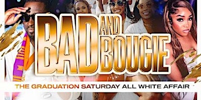 BADXBOUGIE "THE PREMIER ALL WHITE AFFAIR" SPRING Commencement Celebration primary image