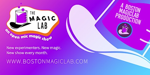 Image principale de The Magic Lab: Boston's Open Mic Magic Show
