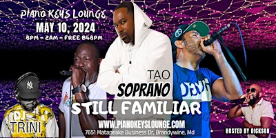 Still Familiar Ft. Tao Soprano  from Dru Hill  @ Piano Keys Lounge May 10 primary image