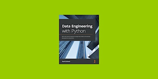 Download [epub] Data Engineering with Python: Work with massive datasets to primary image