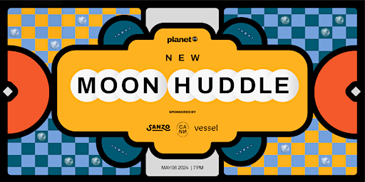 Imagem principal do evento New Moon Huddle - Presented by Planet