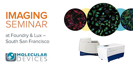 Molecular Devices Imaging Seminar - South San Francisco primary image