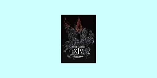 Primaire afbeelding van [epub] DOWNLOAD Final Fantasy XIV: A Realm Reborn -- The Art of Eorzea -Ano