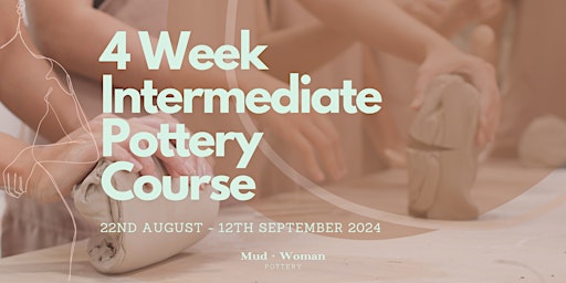 4 Week Intermediate Pottery Course primary image