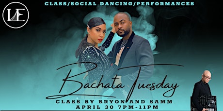 Bachata Tuesday Intermediate Class  & Social-April