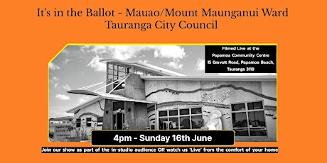 It's in the Ballot - Tauranga City - Mauao/Mount Maunganui Ward - In-studio  primärbild