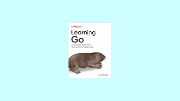 Imagen principal de download [EPUB]] Learning Go: An Idiomatic Approach to Real-World Go Progra