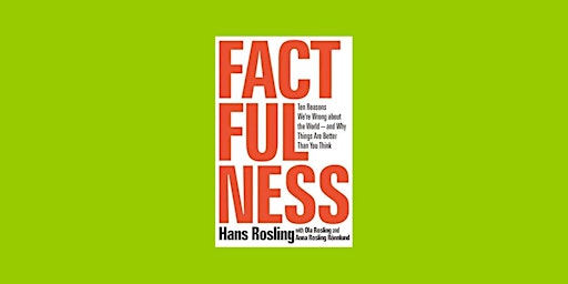 Download [epub]] Factfulness: Ten Reasons We're Wrong About the World?and W primary image