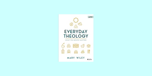 Hauptbild für download [PDF] Everyday Theology - Bible Study Book: What You Believe Matte