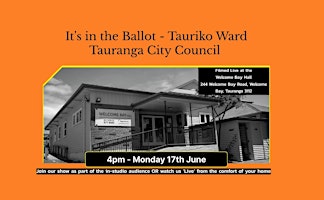 Image principale de It's in the Ballot - Tauranga City Council - Tauriko Ward - Online