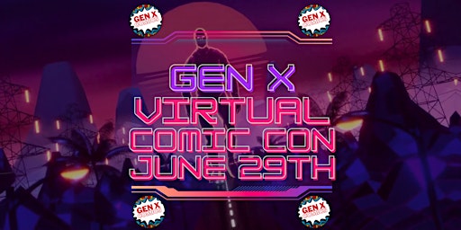 Imagem principal do evento Gen X Virtual Comic Con