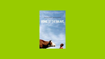 download [PDF]] Home of the Brave BY Katherine Applegate pdf Download primary image
