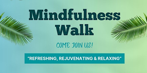 Imagem principal do evento Mindfulness Walk at Botanical Garden