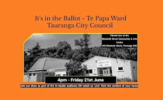 It's in the Ballot - Tauranga City Council - Te Papa Ward - In-studio primary image
