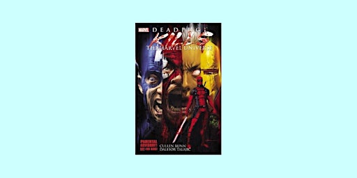 DOWNLOAD [EPUB]] Deadpool Kills the Marvel Universe by Cullen Bunn Pdf Down primary image