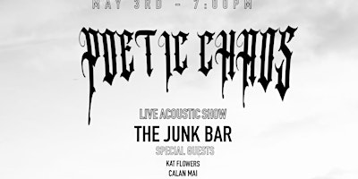 Imagem principal do evento Poetic Chaos - Live at The Junk Bar