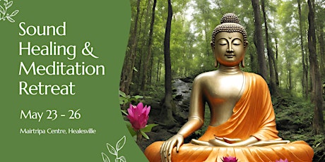 Sound Healing & Meditation Retreat