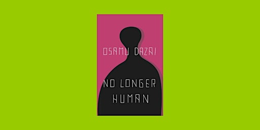 Imagen principal de download [Pdf] No Longer Human By Osamu Dazai eBook Download