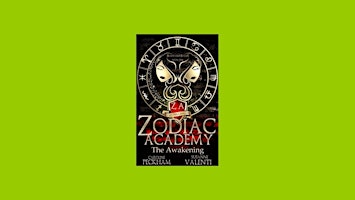 Download [EPUB]] The Awakening (Zodiac Academy, #1) by Caroline Peckham Pdf primary image