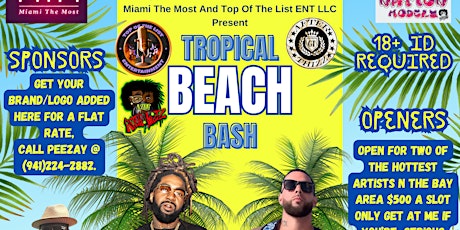 Miami The Most And Top OF The List Present The Tropical Beach Bash