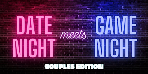 Immagine principale di Date Night/Game Night (Military Married Couples) 