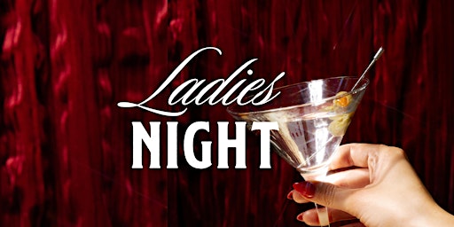 Ladies Night ft. The Lux DJ primary image