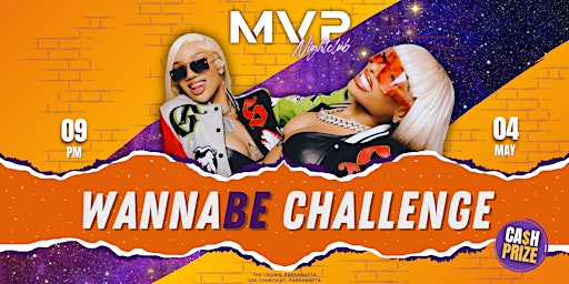 Imagem principal do evento WANNABE CHALLENGE - MVP NIGHTCLUB