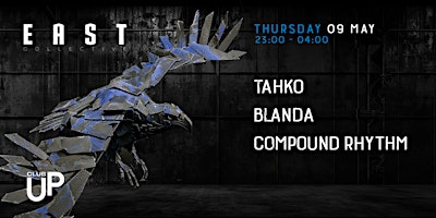 EAST | Techno  Ascension Day Special w/ Tahko [Second State/NL] primary image