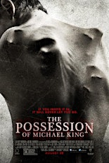 THE POSSESSION OF MICHAEL KING Dallas Screening primary image