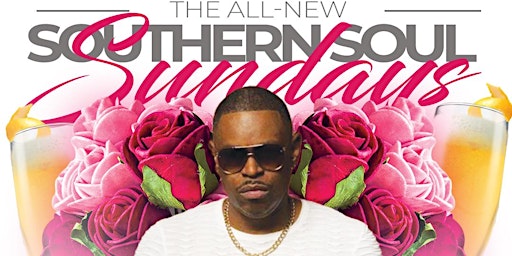 Primaire afbeelding van "SOUTHERN SUNDAYS" W/ BRUNCH & DAY VIBES + SIR CHARLES RESCHEDULED