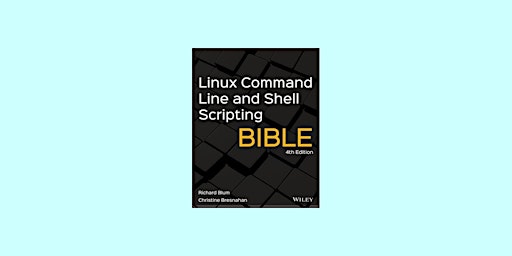 Imagen principal de DOWNLOAD [EPub]] Linux Command Line and Shell Scripting Bible By Richard Bl