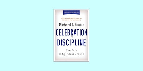 Download [EPUB] Celebration of Discipline: The Path to Spiritual Growth by
