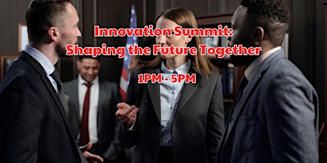 Innovation Summit: Shaping the Future Together