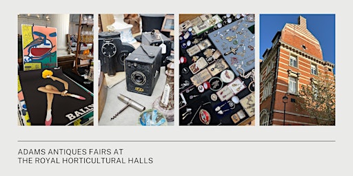 Adams Antiques Fairs at The Royal Horticultural Halls June 2024 primary image