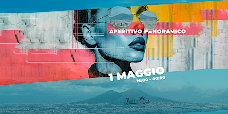 Immagine principale di 1 Maggio  Aperitivo Panoramico su Napoli | Rooftop skyline 