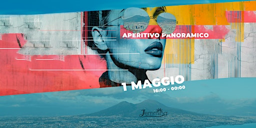 Imagem principal de 1 Maggio  Aperitivo Panoramico su Napoli | Rooftop skyline