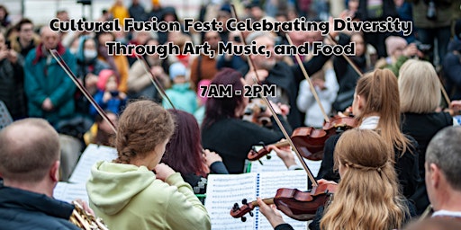 Imagem principal do evento Cultural Fusion Fest: Celebrating Diversity Through Art, Music, and Food