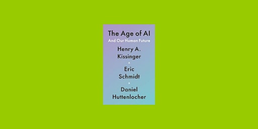EPub [DOWNLOAD] The Age of AI and Our Human Future by Henry Kissinger epub primary image